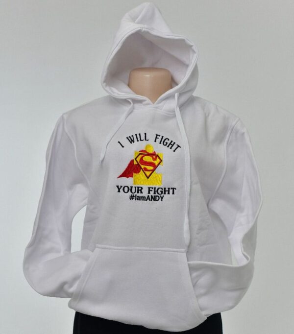 Image of white hoodie with superman logogs with the text "YOUR Fight #IamAndy"